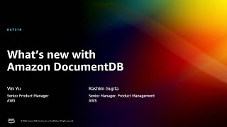 AWS reInvent 2022  What’s new with Amazon DocumentDB DAT219 [upl. by Nosmirc]