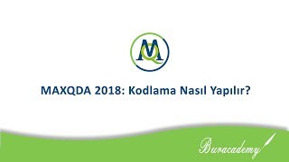 MAXQDA 2018 Kodlama Nasıl Yapılır [upl. by Ahsele]