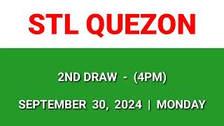 STL Quezon result today 4pm draw afternoon result 2nd draw Philippines September 30 2024 Monday [upl. by Sailesh]