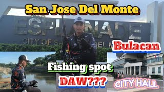 ESPLANADE San jose del monte BULACAN fishing spot DAW [upl. by Wallache]