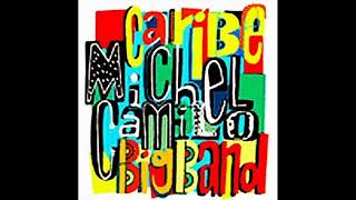 Michel Camilo Big Band Caribe [upl. by Ayeki]