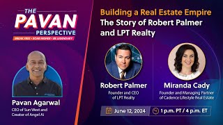 Building a Real Estate Empire The Story of Robert Palmer and LPT Realty  Jun 12 2024 [upl. by Nylatsirk104]