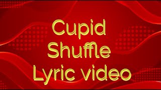 Cupid Shuffle Lyric Video [upl. by Scriven116]