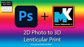 2D to 3D Lenticular Print processing using Adobe Photoshop amp Triaxes 3DMasterKit [upl. by Terrie285]