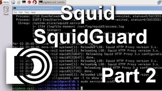 Install Squid and SquidGuard on a Raspberry Pi 2  Part 2 [upl. by Baumann767]