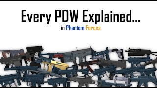 Every PDW Explained in 20 Seconds or Less  Phantom Forces [upl. by Golter]