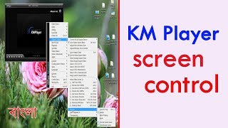 How to Control the KM PLAYERS Screen ।। Sure You Dont Know Easy and Exclusive [upl. by Thorlie]