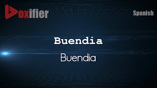 How to Pronounce Buendia Buendia in Spanish  Voxifiercom [upl. by Indira]