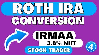 Roth IRA Conversion Part 4 2024 Tax Planning Strategies  IRMAA amp Stock Trading [upl. by Yannodrahc]