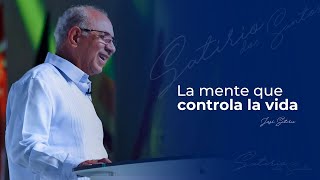 La mente que controla la vida  Ps José Satirio Dos Santos [upl. by Ahseek]