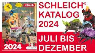 Schleich ® Katalog  Catalog  Catalogue  2024  2 Halbjahr  Juli  Dezember  Neuheiten  News [upl. by Arej]