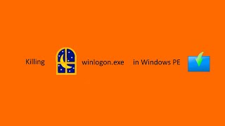 Killing winlogon exe in Windows PE USE SUBTITLES [upl. by Marlow]