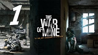 THIS WAR OF MINE  Lets Play en Español  Capitulo 1 quotLa realidad de la guerraquot [upl. by Alidis]