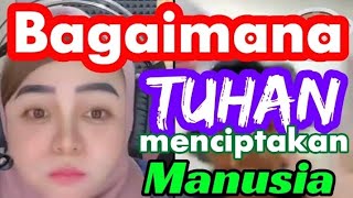 Bagaimana Tuhan menciptakan manusia  diskusi santai [upl. by Sherline]