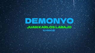 Demonyo  Juan Karlos Labajo  Lyrics 2k [upl. by Marala428]