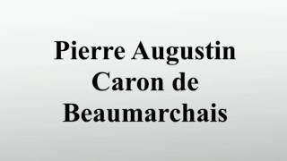 Pierre Augustin Caron de Beaumarchais [upl. by Nyvlem86]