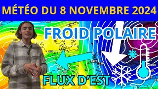 MÉTÉO du 8 Novembre 2024  FROID DE L’EST PUIS DESCENTE POLAIRE [upl. by Alemahs]