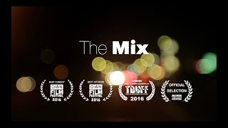 The Mix 2017 Official Trailer [upl. by Ardnasil637]