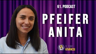 Pfeifer Anita \ B mint kíváncsi  61 podcast [upl. by Tarryn809]