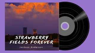 Jazz music  Strawberry Fields Forever  Jackson Anderson  JAZZELA  TuneOne Music [upl. by Lepper386]