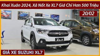 Khai xuân 2024 xả nốt xe Suzuki XL7 vin 2023 giá chỉ hơn 500 triệu Giá lăn bánh và trả góp tháng 2 [upl. by Janenna81]