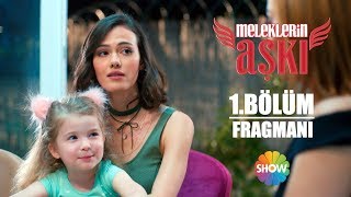 Meleklerin Aşkı 1 Bölüm Fragmanı [upl. by Kirshbaum]