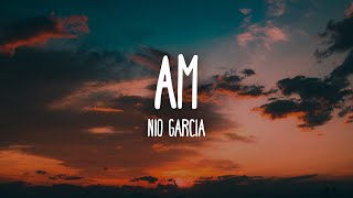 Nio Garcia  AM LetraLyrics [upl. by Llecrep]