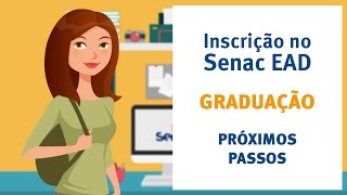 Graduação Senac EAD  Procedimentos para matrícula [upl. by Gabriela666]