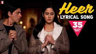 Lyrical  Heer  Song with Lyrics  Jab Tak Hai Jaan  Shah Rukh Khan Katrina  A R Rahman  Gulzar [upl. by Vine]