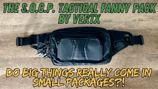 The SOCP Tactical Fanny Pack by Vertx [upl. by Noinatrad]