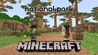 MINECRAFT  NATIONAL PARK FULL GAMEPLAY [upl. by Audly]