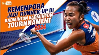 Kemenpora Jadi Runnerup di Badminton Tournament 2024 [upl. by Rockefeller]