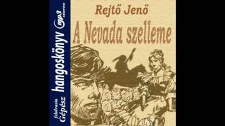 Rejtő Jenő  A nevada szelleme hangoskönyv [upl. by Ydennek908]