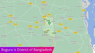 Bogura Map Bangladesh  বগুড়ার ম্যাপ [upl. by Icnan]