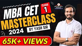 MBA CET 1st MASTERCLASS  ENTRANCE EXAM PREPARATION for mbacet2024 mba  15012024 ssa yashsir [upl. by Gabor]