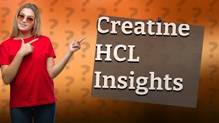 Is creatine hcl bad for you [upl. by Lerual]