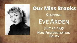 Our Miss Brooks  NonFraternization Policy  July 24 1955  OldTime Radio Comedy [upl. by Enomaj566]