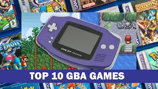 Top 10 Best Gameboy Advance GBA Games  Switch Play Selection [upl. by Faunie290]