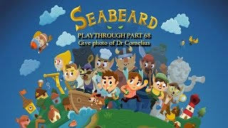 Seabeard iOS No Commentary Playthrough Part 68  Give photo of Dr Cornelius [upl. by Irmgard792]