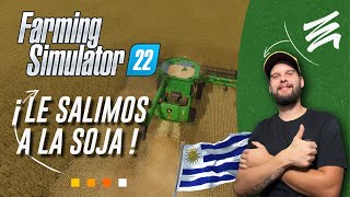 FS22  URUGUAY  LE SALIMOS A LA SOJA [upl. by Aicitan]