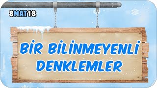 Bir Bilinmeyenli Denklemler 📘 tonguçCUP 3Sezon  8MAT18 2024LGS [upl. by Jessa]