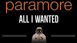 Paramore • All I Wanted CC 🎤 Karaoke Instrumental Lyrics [upl. by Elletnwahs]