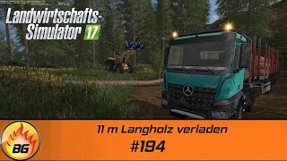 LS17  Klingenbach 194  11 m Langholz verladen  Lets Play HD [upl. by Ettenuj]