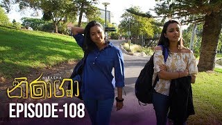 Nirasha  Episode 108  සතියේ දිනවල රාත්‍රී 0830 ට  20190503  ITN [upl. by Adnohsar151]