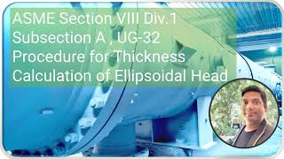 Procedure for Thickness calculation of Ellipsoidal Head [upl. by Alden96]