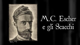 Maurits Cornelis Escher  lItalia e gli Scacchi [upl. by Salomon]