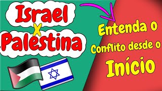 Entenda o conflito entre Israel e Palestina [upl. by Onirefes]