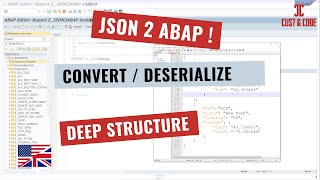 JSON 2 ABAP  Convert  Deserialize with Deep Structure english [upl. by Nered320]