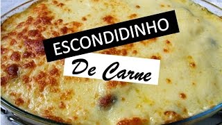 ESCONDIDINHO DE MANDIOCA COM RECHEIO DE CARNE [upl. by Ellehcyt235]