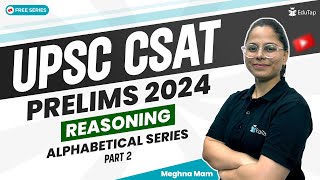 CSAT Reasoning IAS Prelims  Alphabetical Series UPSC CSAT  CSAT Reasoning Syllabus Questions PDF [upl. by Shifrah762]